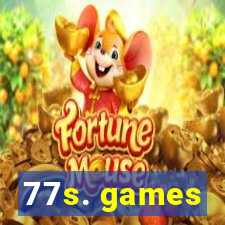 77s. games